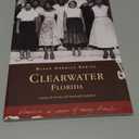 Clearwater, Florida (Black America Series)