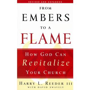 From Embers to a Flame: How God Can Revitalize Your Church
