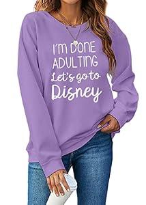 MNLYBABY I Am Done Adulting Sweatshirt for Women Cute Graphic Sweatshirts Casual Long Sleeve Vacation Trip Shirt Tops Purple (Purple, M)