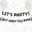 Yeaqee Pre-strung Glitter Funny Birthday Banner, Let's Party But Only Till 9 PM, 7 ft Party Decoration, Supplies and Gifts for Men Women, No DIY(Black)