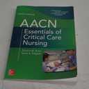 AACN Essentials of Critical Care Nursing, Fourth Edition