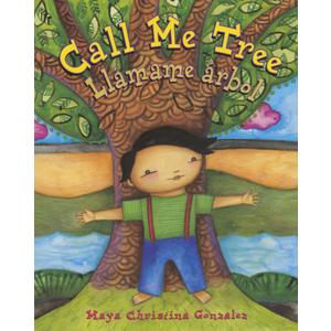 Call Me Tree / Llmame rbol (English and Spanish Edition) (Hardcover)