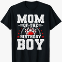 Mom of the Birthday Boy Bowling Bowler T-Shirt Large