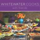 Whitewater Cooks with Friends (4)