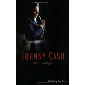 Johnny Cash: The Songs