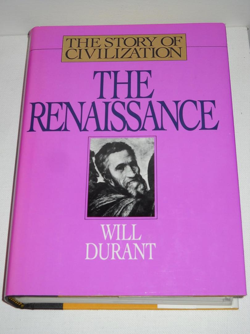 The Renaissance: A History of Civilization in Italy from 1304-1576 A.D.