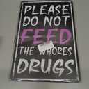 Sarcastic Bar Metal Sign 8X12 Inch Do Not Feed Vintage Wall Art Ideal For Man Cave Home Bar Office Garage Decor Rustic Finish Fathers Day Gift