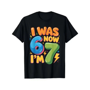 I was 6 Now I'm 7 Year Old Birthday 67 Meme for Kids Boys T-Shirt, Size: S