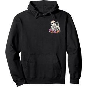 (2 Sided) Mentally Ill But Totally Chill Skeleton Floral Pullover Hoodie