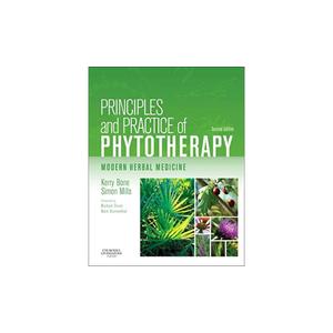 Principles and Practice of Phytotherapy: Modern Herbal Medicine, Hardcover