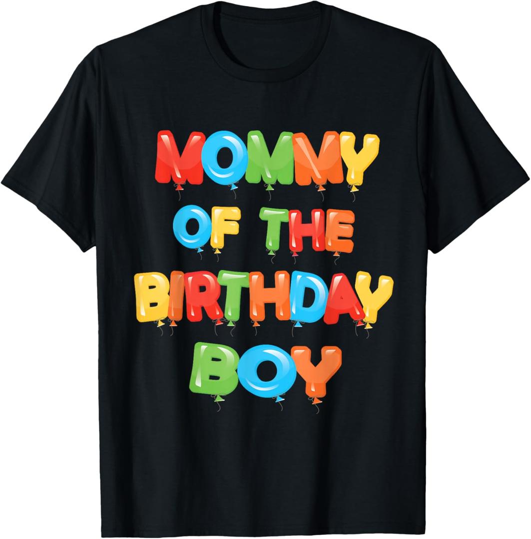 Mommy of The Birthday Boy Balloon Boys Party T-Shirt Small