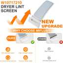W10717210 W11607443 Dryer Lint Screen Filter Replacement Compatible for Whir.lpool/Ken.more/May.tag etc Replaces WPW10717210,AP6023930,8557882,PS11757278,8559787,W10641634,8558463,8558459 by MIFLUS