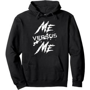 Me Vs Versus Me Motivational Inspirational Gym Lover Fitness Pullover Hoodie (Black, XL)