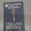 Kaye Umansky 
The Silver Spoon of Solomon Snow