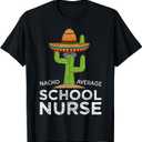 Fun Hilarious Funny School Nurse T-Shirt, Size 2XL