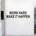 3 x Inspirational Quotes Wall Stickers for Office: Motivational Gym School Classroom Garage Bedroom Living Room Vinyl Art Wall Decals - Work Hard Make it Happen 25" X 7" (Small)
