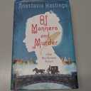 Of Manners and Murder: A Dear Miss Hermione Mystery