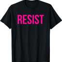 RESIST T-Shirt Pink Bold Message T-Shirt (XL, Black)