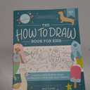 The How to Draw Book for Kids, Adventure Edition: A Fun and Easy Step-by-Step Guide to Drawing All Things Camping, Sports, Pirates, Knights, Cars and More (How to Draw for Kids)