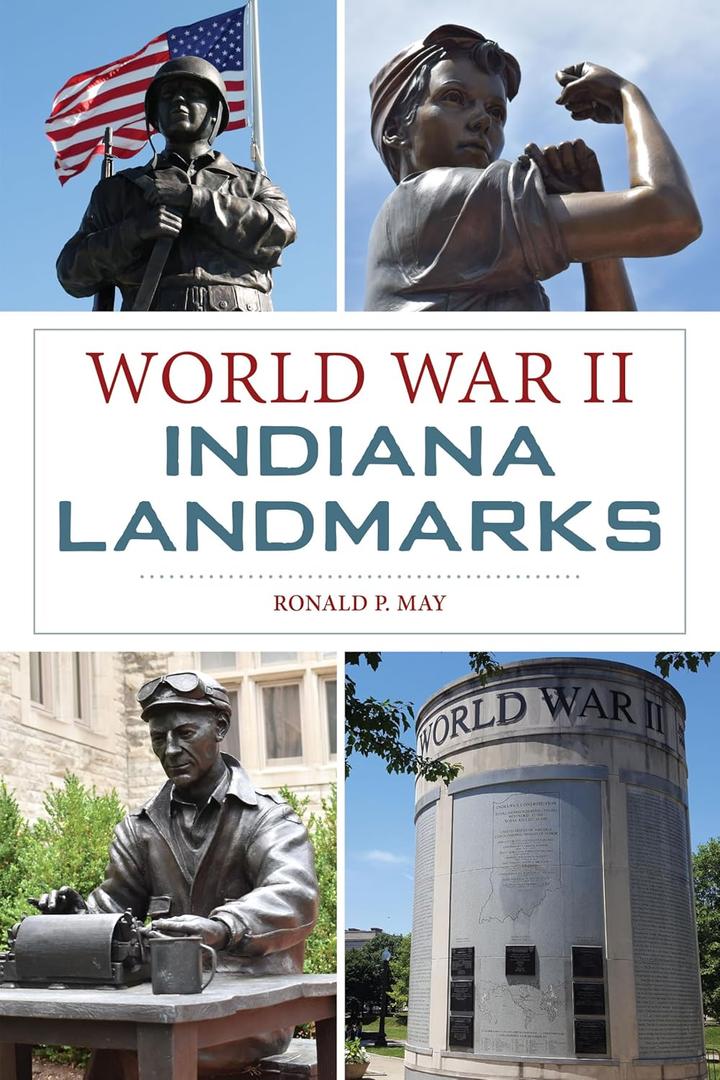 World War II Indiana Landmarks (Military) Hardcover