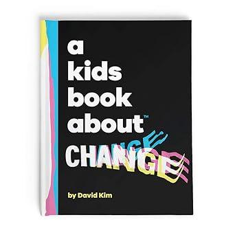 A Kids Book About Change