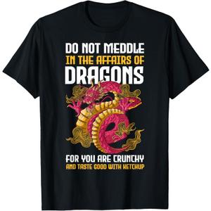 Do Not Meddle in The Affairs of Dragons for You are Crunchy T-Shirt, Navy Blue