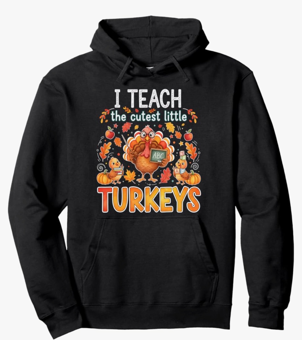 I Teach The Cutest Turkey Teach Thanksgiving Pumpkin Teacher Pullover Hoodie, M, Black 