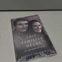 This Familiar Heart: An Improbable Love Story