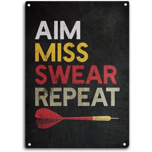 Darts Tin Sign Aim Miss Swear Repeat Room Wall Window Decor Funny Quote Wall Art Metal Poster Kitchen Garden Garage Indoor Outdoor Decorate 12x8 Inch