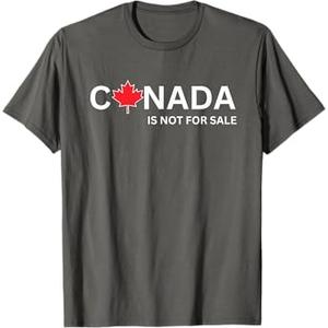 Canada is not for sale - Canadas Not For Sale Tshirt T-Shirt (Small, Black)