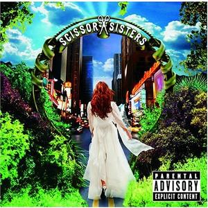 Scissor Sisters Explicit Lyrics Scissor Sisters,  Format Audio CD