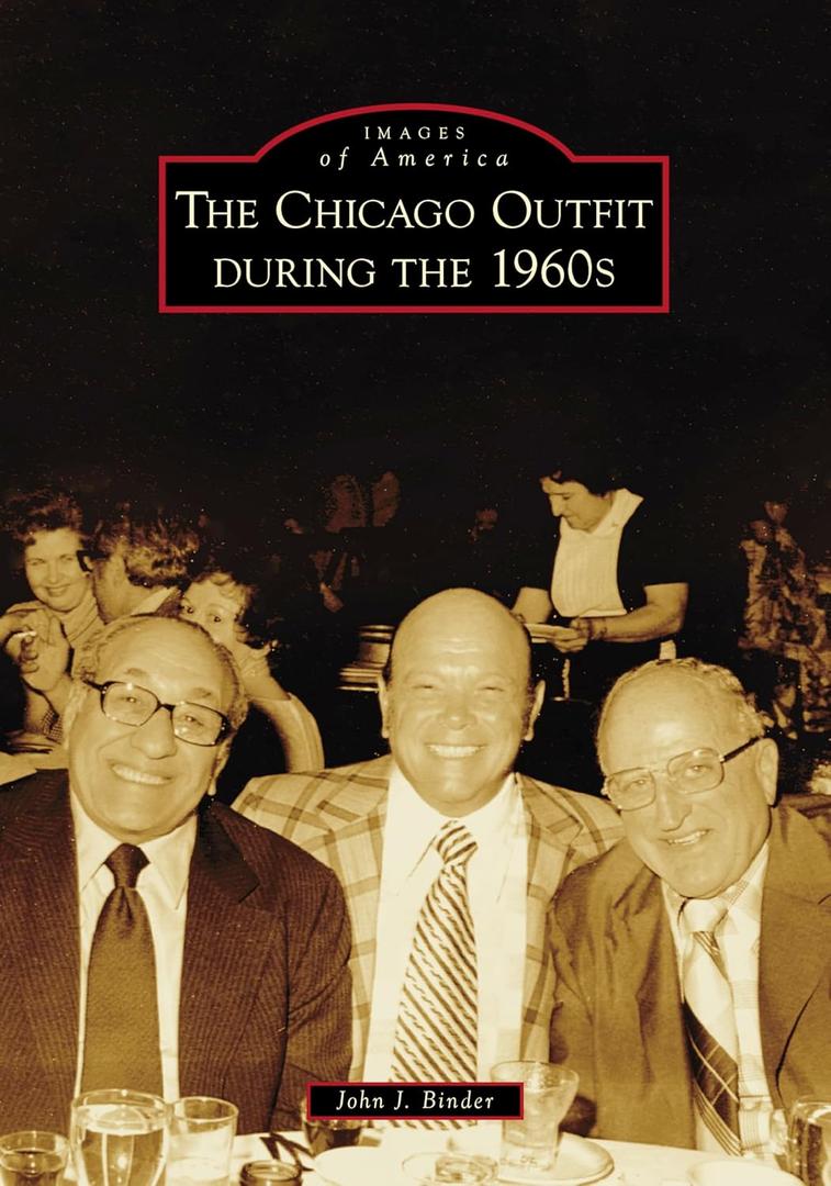 The Chicago Outfit during the 1960s (Images of America) Paperback