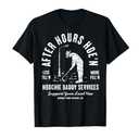 After-hours Hoe'n Hoochie Daddy Services T-Shirt M