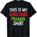 This is My Christmas Pajama Shirt Adult Xmas PJs Men Women T-Shirt L