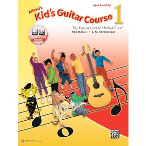 Alfred's Kid's Guitar Course 1: The Easiest Guitar Method Ever!, Book & Online Audio