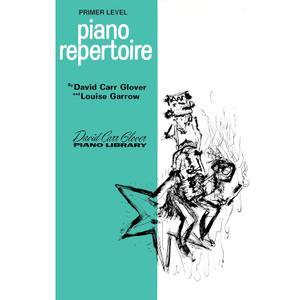 Piano Repertoire, Primer Level (David Carr Glover Piano Library)