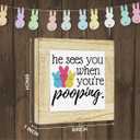 Easter Bathroom Decor for Home He Sees You When You're Pooping Bathroom Decor Easter Decorations for Toilet Restroom Washroom 6 x 6 inches