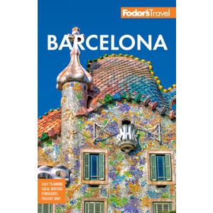 Fodor's Barcelona: with Highlights of Catalonia (Full-color Travel Guide)