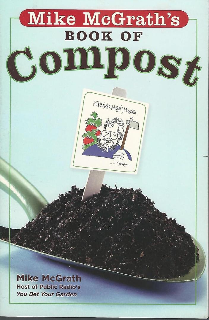 Mike McGrath's Book of Compost
