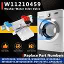 Upgraded W11210459 W10869799 Washer Water Inlet Valve, Compatible with Whirl-pool Cros-ley May-tag Ama-na Ken-more Inglis Ro-per Washing Machine, Replaces W10701459, W10838319, W11025984, W11210459VP
