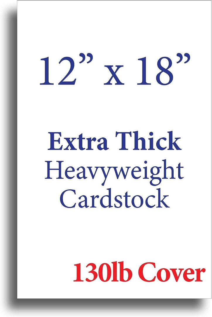 Extra Heavy Duty 130lb Cover Cardstock - 12" x 18" - Bright White - 350gsm 17pt Thick Paper for Inkjet & Laser Printers (100 Pack)