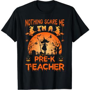 Nothing Scare Me I'm a Pre-k Teacher Matching Halloween T-Shirt for Men Women XXL