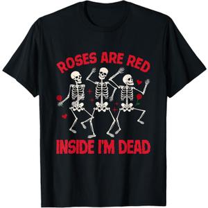 Roses Are Red Funny Inside I'm Dead Skeleton Valentines Men T-Shirt, Size XL