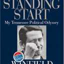 From a Standing Start: My Tennessee Political Odyssey