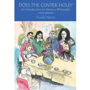 Does The Center Hold?: An Introduction to Western Philosophy