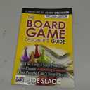 The Board Game Designer's Guide: The Easy 4 Step Process to Create Amazing Games That People Can't Stop Playing