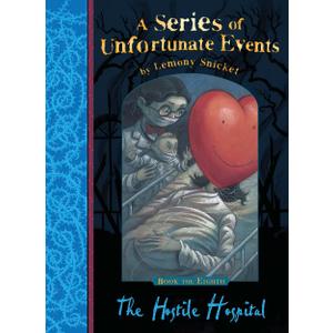 The Hostile Hospital (Series of Unfortunate Events)