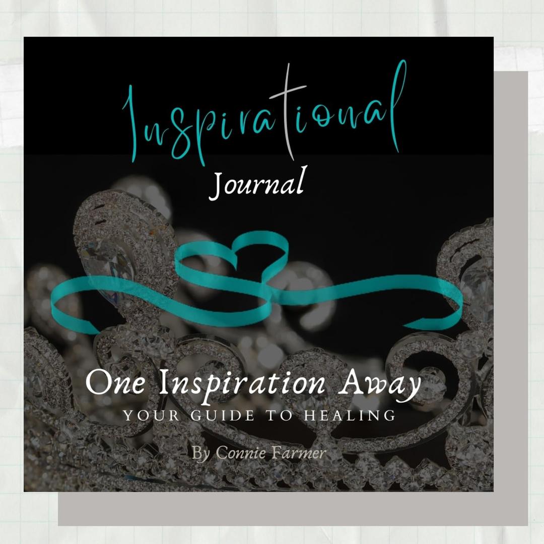 Inspirational Journal -One Inspiration Away, Your Guide to Healing, Book 