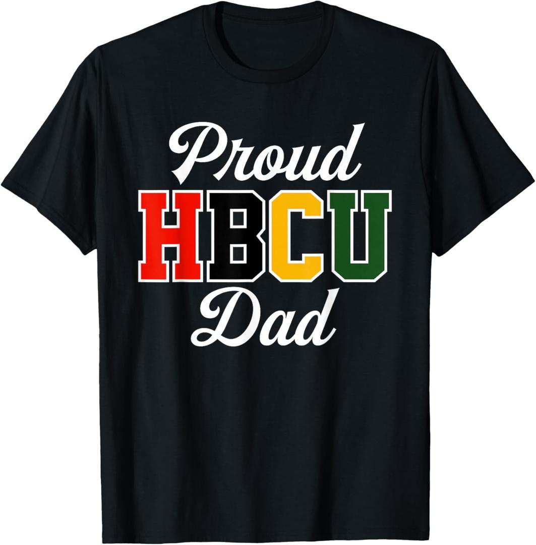 Proud HBCU Dad Black College and University Father's Day T-Shirt, M