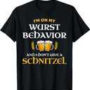 Oktoberfest German Festival On My Wurst Behavior Schnitzel T-Shirt L